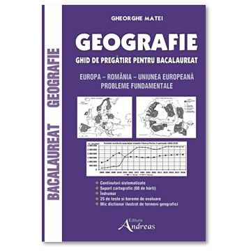 Geografie - ghid de pregatire pentru Bacalaureat - Editia 2023 (Andreas)