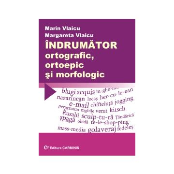 Indrumator ortografic, ortoepic si morfologic