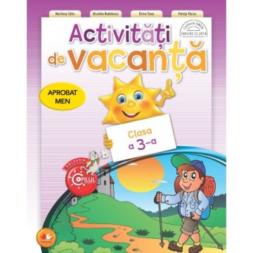 Activități de vacanță. Clasa a III-a. Aprobat de MEN prin ordinul 3022/08.01.2018 (Litera)