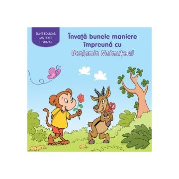 Invata bunele maniere impreuna cu Benjamin Maimutelul (Prut)