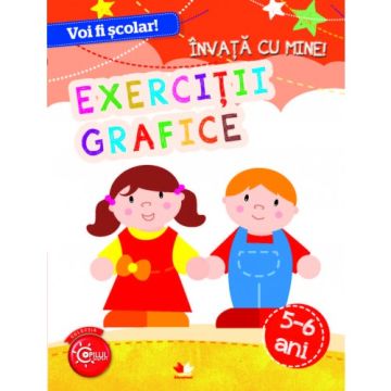 Voi fi scolar. Invata cu mine! Exerciții grafice. 5-6 ani (Litera)