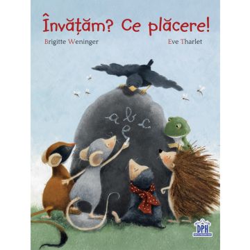 INVATAM? CE PLACERE! (DPH)