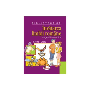 Invatarea limbii romane - sugestii metodice