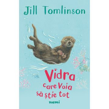 Vidra care voia sa stie tot (Nemira)