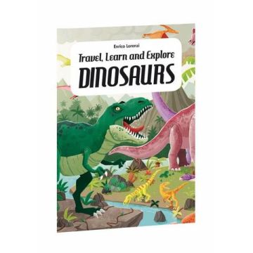 Cunoaste, invata si exploreaza - Dinozauri 