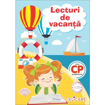 Lecturi de vacanta clasa pregatitoare (Elicart)