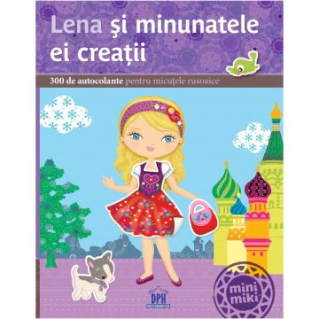 LENA SI MINUNATELE EI CREATII - COLECTIA PAPUSILE LUMII