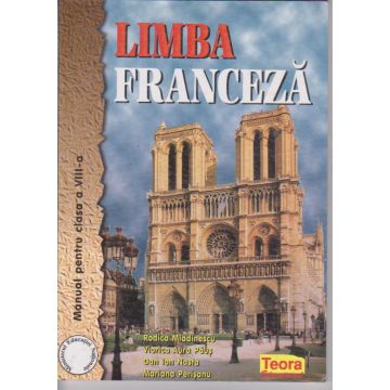 Limba franceza - Manual pentru clasa a VIII-a Teora