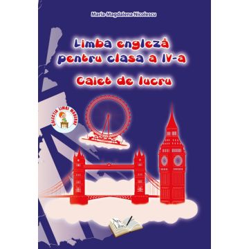 Limba engleza, Clasa a IV-a - Caiet de lucru (Ars Libri)
