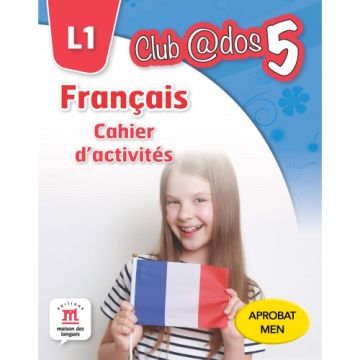 Limba modernă 1: Limba franceză, Auxiliar pentru clasa a-V-a (Litera)