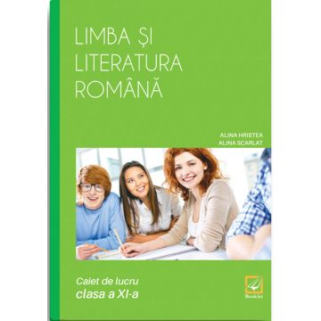 Limba si literatura romana caiet de lucru pentru clasa a XI-a (Booklet)