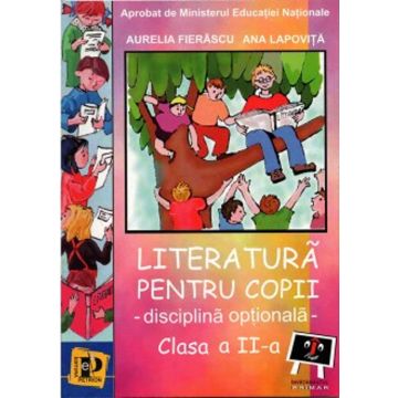 Literatura pentru copii  - Clasa a II-a