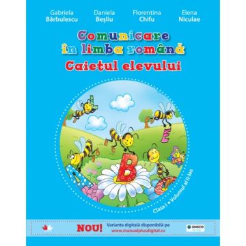 Comunicare în limba română. Caietul elevului pentru clasa I (vol. al II-lea) (conține ediție digitală) (Litera)