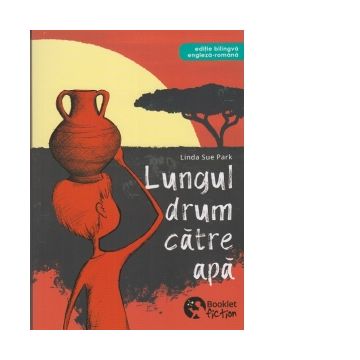 Lungul drum catre apa. Editie bilingva engleza-romana (Booklet)