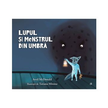  Lupul și monstrul din umbra (Curtea veche)