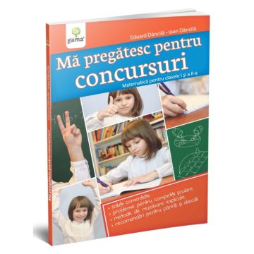 Ma pregatesc pentru concursuri (Gama)
