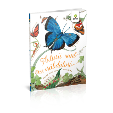 Fluturii sunt rabdatori - Magia naturii (Gama)