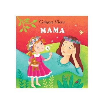 Sa cresti mare! Mama (Prut)