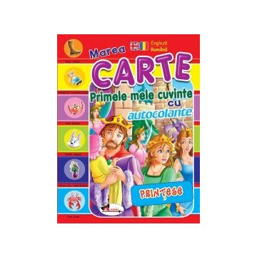 Primele mele cuvinte cu autocolante. Printese ( engleza-romana) (Aramis)
