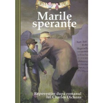 Marile sperante. Repovestire dupa romanul lui Charles Dickens (Curtea veche)