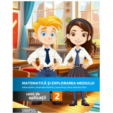Matematica si explorarea mediului - caiet de aplicatii pentru clasa a II-a - 2024 (Sinapsis)