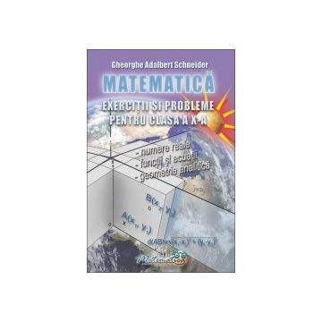 Matematica - exercitii si probleme pentru clasa a X - a (Hyperion)