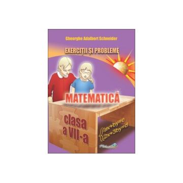 Matematica - exercitii si probleme pentru clasa a VII-a (Hyperion)