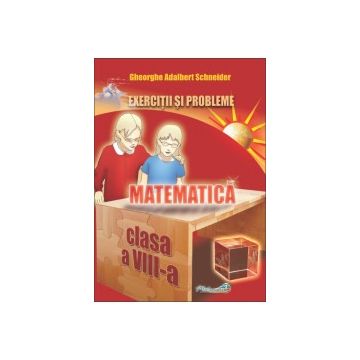 Matematica - exercitii si probleme pentru clasa a VIII-a (Hyperion)