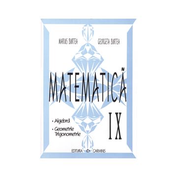 Matematica. Clasa a IX-a (Culegere de probleme)