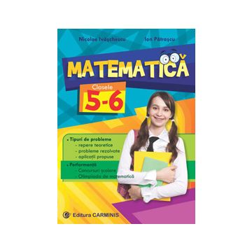 Matematica. Clasele V-VI. Tipuri de probleme (probleme rezolvate). Performanta