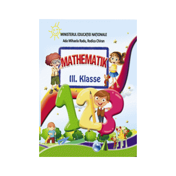  Matematica. Manual pentru clasa a III-a in limba germana (Aramis)