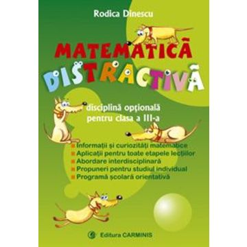 Matematica distractiva. Clasa a III-a