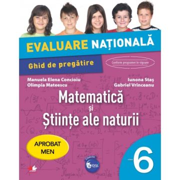 Evaluare națională. Matematică și științe ale naturii. Ghid de pregătire. Clasa a VI-a (Litera)