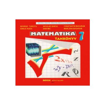 Matematica. Manual. Maghiara - Clasa a VII-a