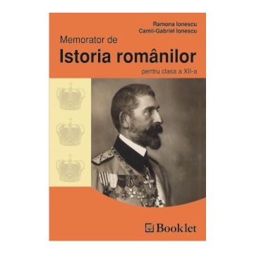 Memorator - istorie - clasa a XII-a