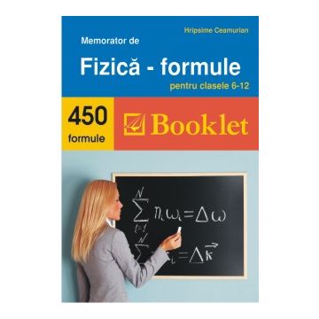 Memorator de fizica - formule pentru clasele VI-XII