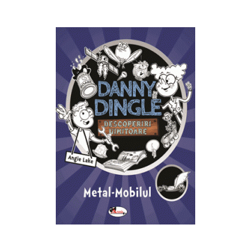 Danny Dingle - Metal-Mobilul (Aramis)