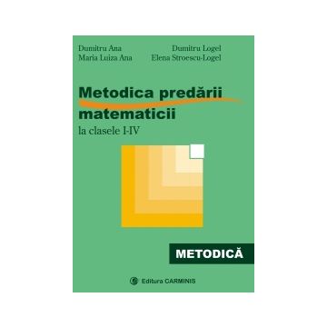 Metodica predarii matematicii la clasele I-IV