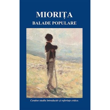 Miorita. Balade populare (Cartex)