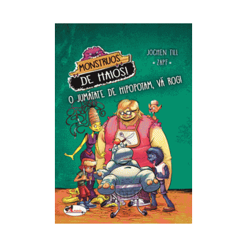 Monstruos de haios. O jumatate de hipopotam, va rog! (Aramis)
