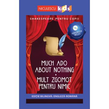 Shakespeare pentru copii: Mult zgomot pentru nimic (Ediție bilingvă, incl. Audiobook) (Niculescu)