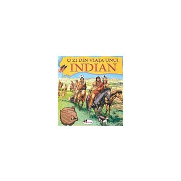 O zi din viata unui indian (Aramis)