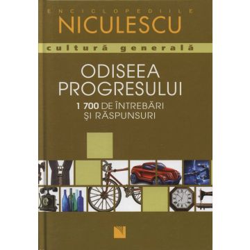 Odiseea progresului in 1700 intrebari si raspunsuri