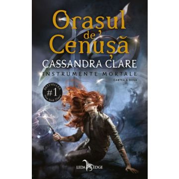 Orasul de Cenusa (vol.2 din seria Instrumente Mortale) (Corint)