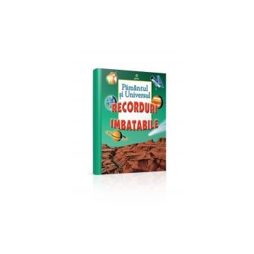 Pamantul si Universul - Recorduri imbatabile