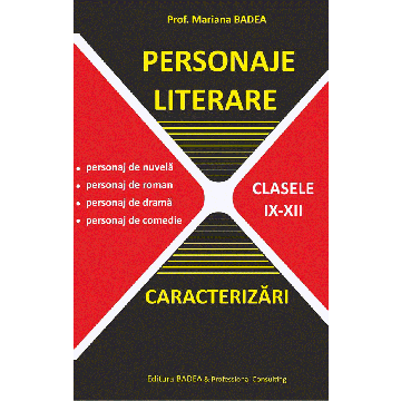 DICTIONAR de PERSONAJE LITERARE (Badea)