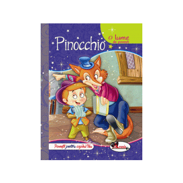 Pinocchio - O lume de Povesti