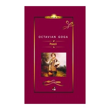  Poezii, de Octavian Goga (Minerva)