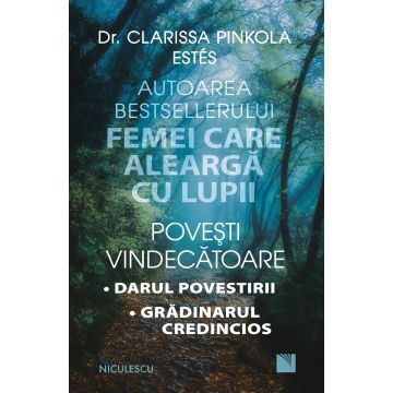 Povești vindecătoare. Darul povestirii. Grădinarul credincios. (Niculescu)