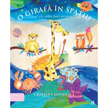 O girafa in spatiu si alte sapte lumi ascunse (Curtea veche)
